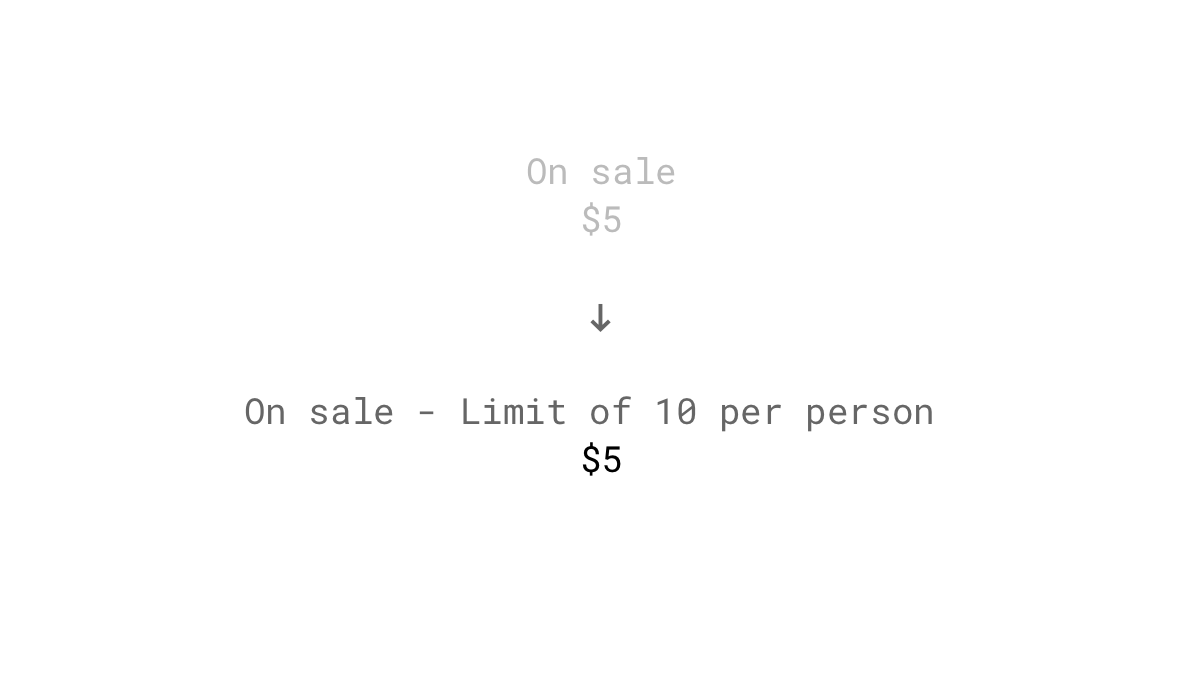 Anchoring example: Exposing users to a quantity limit